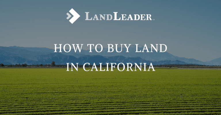 A Graphic Displaying The Blog Title Of How To Buy Land In California