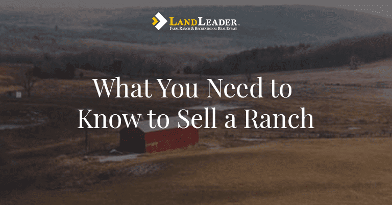 Sell a Ranch with Landleader