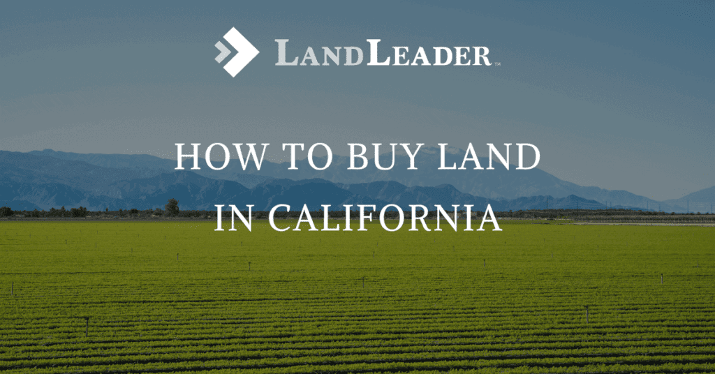 Buy land in California