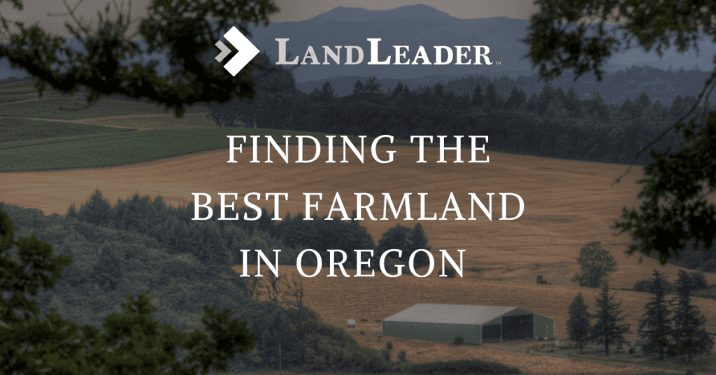 best Oregon farmland